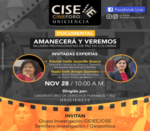 Cine foro CISE ve: documental amanecerá y veremos: mujeres constructoras de paz