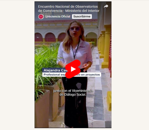 Encuentro Nacional de Observatorios de Convivencia - Ministerio del Interior y Viceministerio de Diálogo Social