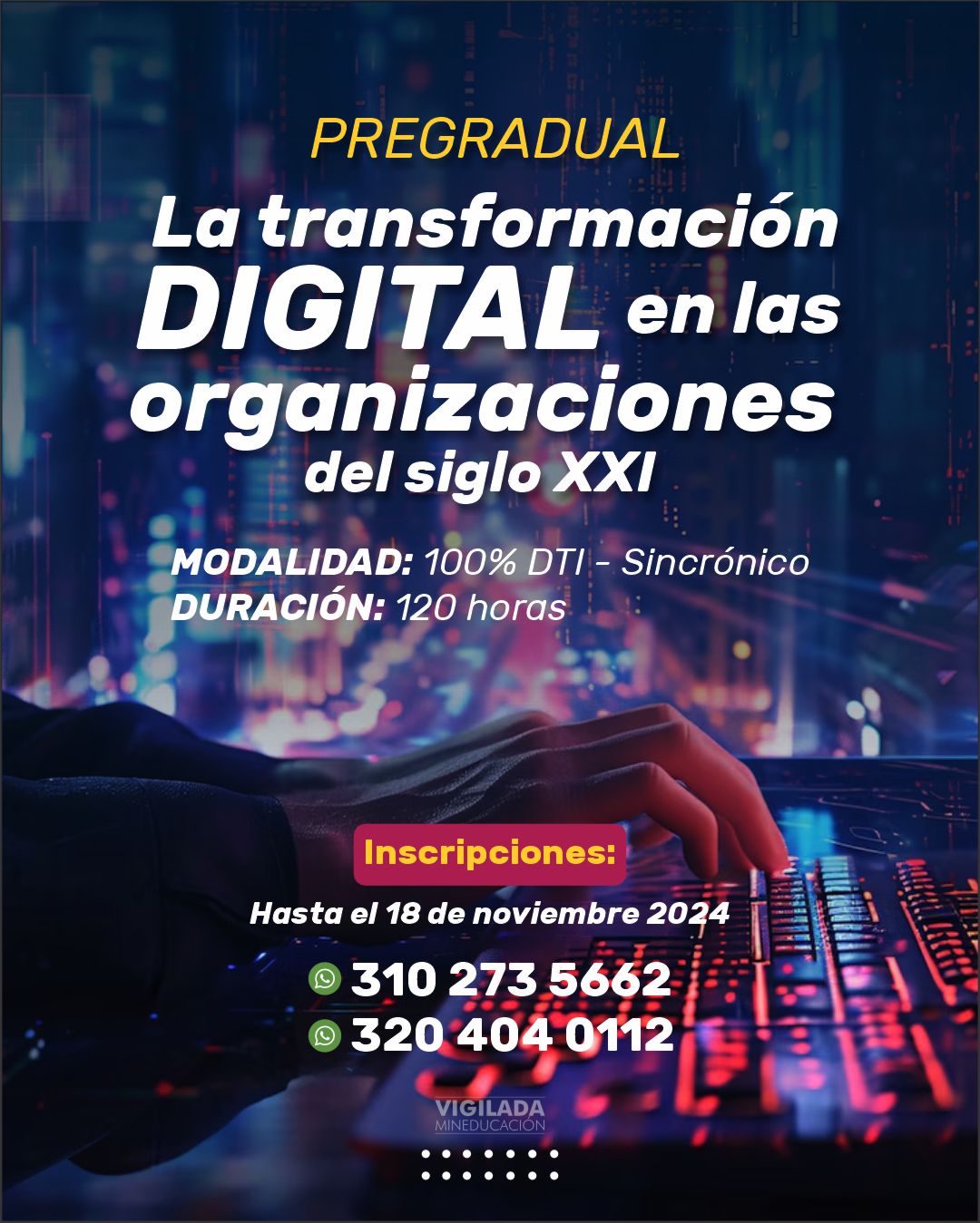 Pregradual - La transformación digital en las organizaciones del siglo XXI