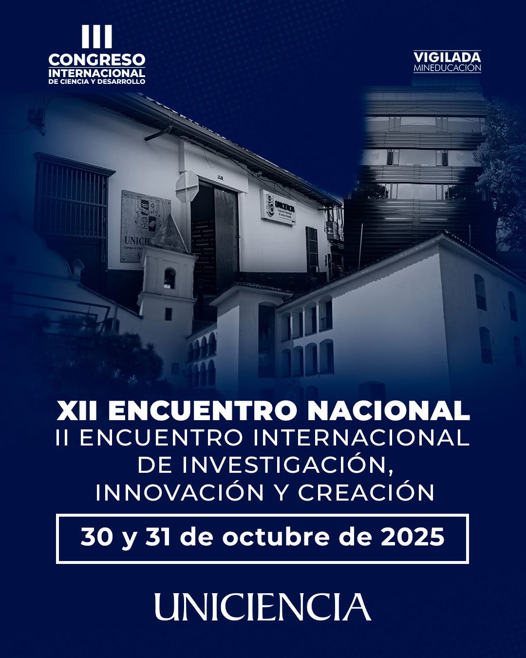 XII Encuentro nacional y II Segundo encuentro Internacional de Investigación...UNICIENCIA